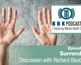 Ep 9: Surrender – A Discussion with Richard Bautzer